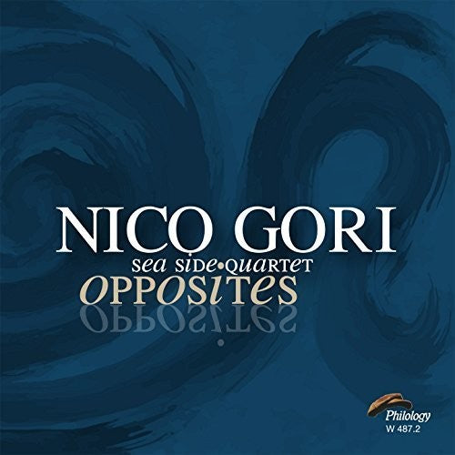 Gori Nico Sea Side Quartet - Opposites - Music CD