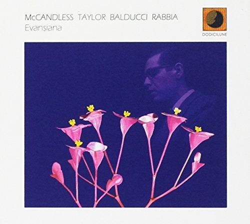 Mccandless / Taylor / Balducci / Rabbia - Evansiana - Music CD
