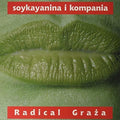 Soyka,stanislaw - Radical Graza - Vinyl Record