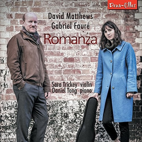 Trickey,sara / Tong,daniel - Matthews / Faure: Romanza - Music CD