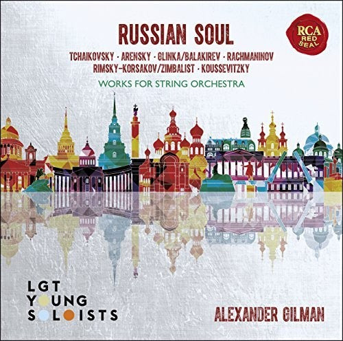 Lgt Young Soloists / Gilman,alexander - Russian Soul: Works For String Orchestra - Music CD