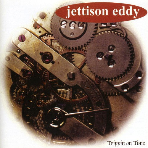 Eddy,jettison - Trippin On Time - Music CD