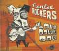 Frantic Rockers - Low Down Dog - Music CD