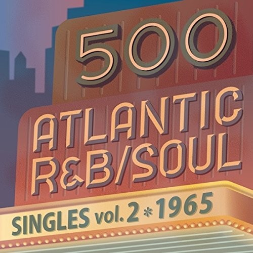 500 Atlantic R&b / Soul Singles Vol 2 (1965) / Var - 500 Atlantic R&b / Soul Singles Vol 2 (1965) / Var - Music CD