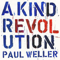 Weller,paul - Kind Revolution - Music CD