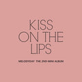 Melodyday - Kiss On The Lips - Music CD