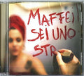 Maffei - Maffei (sei Uno Str...o) - Music CD