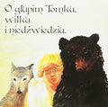 Wykonawcy,rozni - Bajka O Glupim Tomku Wilku I Niedzwiedziu - Bajka - Music CD