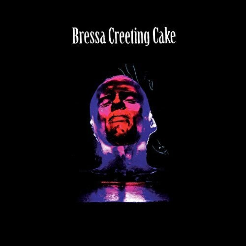 Bressa Creeting Cake - Bressa Creeting Cake - Vinyl Record