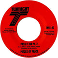 Pieces Of Peace - Pass It On Pt 1/pt 2 - Vinyl Record