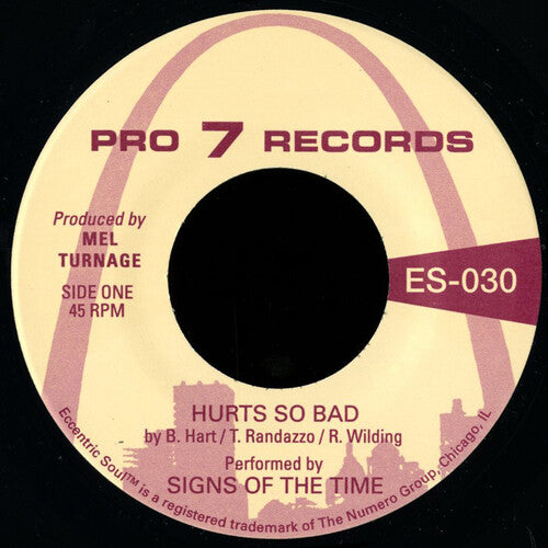 Signs Of The Time - Hurts So Bad / I Think Of You - Vinyl Record