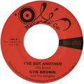 Otis Brown - I've Got Another / Southside Chicago - Vinyl Record