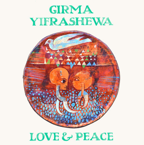 Yifrashewa,girma - Love & Peace - Vinyl Record