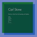 Stone,carl - Electronic Music From The Seventies & Eighties - Vinyl Record