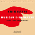 Satie / Yasuda / Laderach / Badenhorst - Erik Satie: Musique D'entracte - Music CD