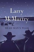 Mcmurtry,larry - Dead Mans Walk - Books