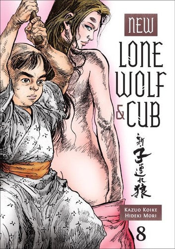 Koike,kazuo - New Lone Wolf And Cub Volume 8 - Books
