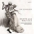 Schnauber / Russian String Orchestra / Rachlevsky - Tom Schnauber: Death & Waltzes - Music CD
