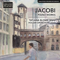 Jacobi / Blome / Groschopp - Wolfgang Jacobi: Piano Works - Music CD