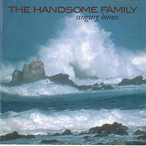 Handsome Family - Singing Bones - Music CD