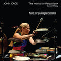 Cage / Whiting / Otte - John Cage: Works For Percussion Vol 4 - Music CD