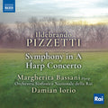 Pizzetti / Bassani / Iorio - Ildebrando Pizzetti: Symphony In A & Harp Concerto - Music CD