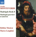 Monteverdi / Musicae / Longhini - Claudio Monteverdi: Madrigals Book 8 - Music CD
