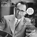Wagner / Rosbaud - Hans Rosbaud Conducts Richard Wagner - Music CD