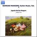 Barrios / Goni - Guitar Music 1 - Music CD