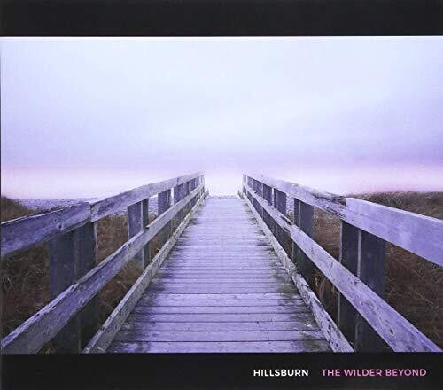 Hillsburn - Wilder Beyond - Music CD