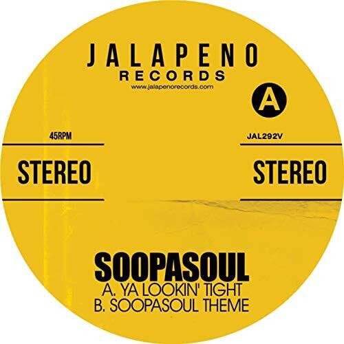 Soopasoul - Ya Lookin' Tight - Vinyl Record