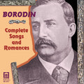 Borodin / Tarassova / Pluzhnikov / Slavny / Serov - Complete Songs & Romances - Music CD