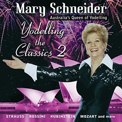 Schneider,mary - Yodelling The Classics Vol 2 - Music CD