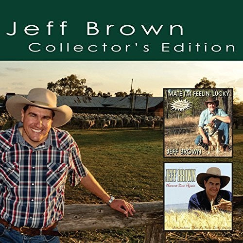 Brown,jeff - Collectors Edition: Mate I'm Feelin Lucky - Music CD