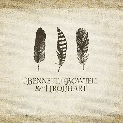 Bennett Bowtell & Urquhart - Bennett Bowtell & Urquhart - Music CD