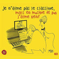 Je N'aime Pas Le Classique - Mais En Musique De Pub J'aime Bien - Music CD