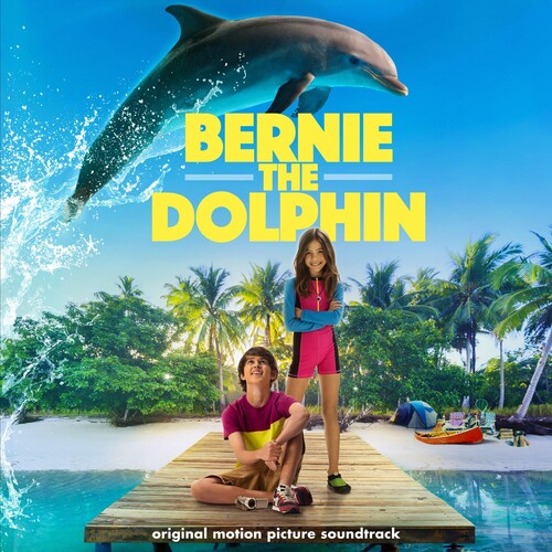 Bernie The Dolphin / O.s.t. - Bernie The Dolphin / O.s.t. - Music CD