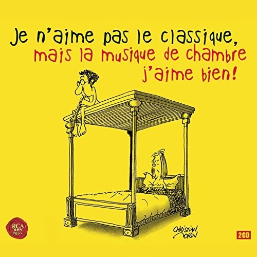 Je N'aime Pas Le Classique - Mais La Musique De Chambre J'aime Bien - Music CD
