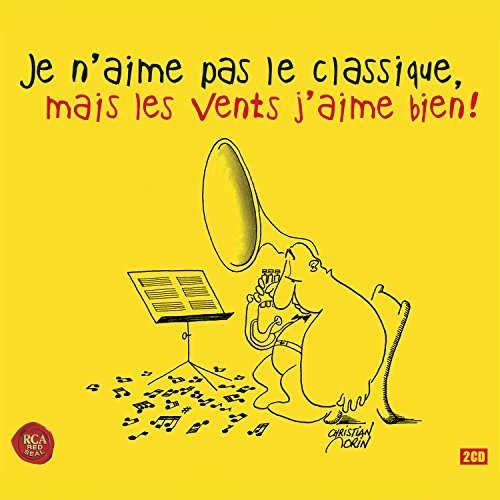 Je N'aime Pas Le Classique - Mais Les Vents J'aime Bien - Music CD