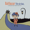 Balthazar Tete De Bois - Balthazar Tete De Bois - Music CD