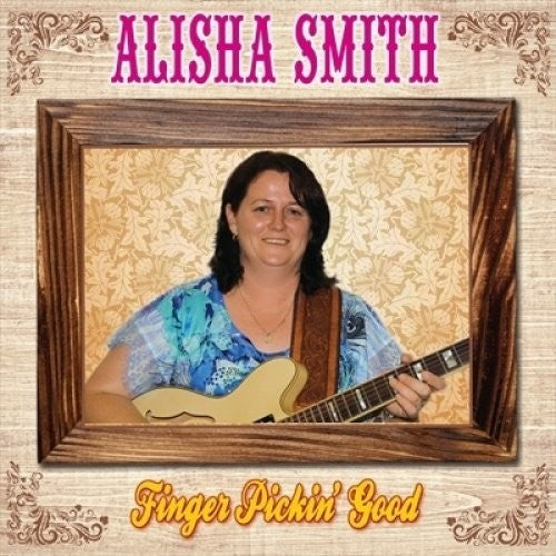 Smith,alisha - Finger Pickin Good - Music CD