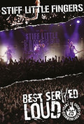 Stiff Little Fingers - Best Served Loud - DVD