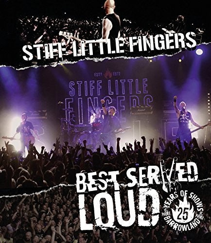 Stiff Little Fingers - Best Served Loud - Blu-ray