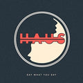Haus - Say What You Say - Vinyl Record