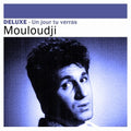 Mouloudji - Un Jour Tu Verras - Music CD