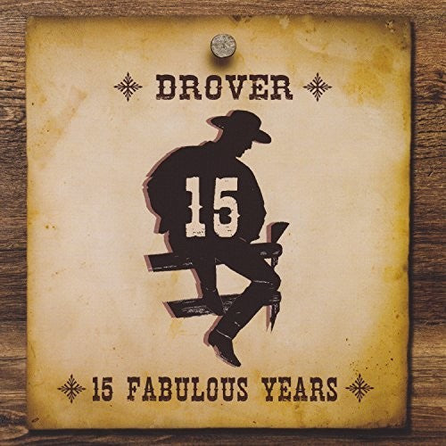 Drover: 15 Fabulous Years / Various - Drover: 15 Fabulous Years / Various - Music CD