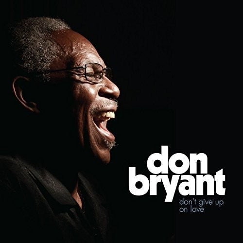 Bryant,don - Don't Give Up On Love - Vinyl Record