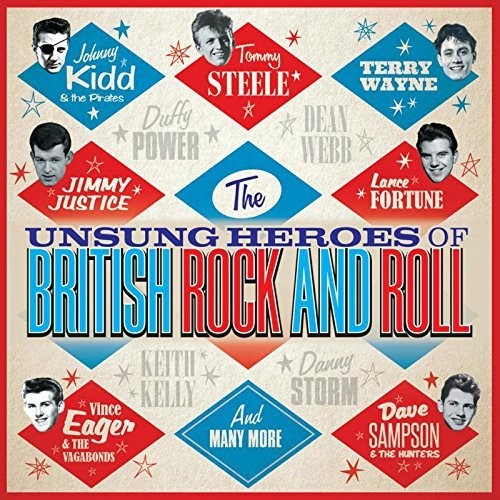 Unsung Heroes Of British Rock & Roll / Various - Unsung Heroes Of British Rock & Roll / Various - Music CD