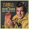 Darin,bobby - Things: Singles Collection 1956-1962 - Music CD