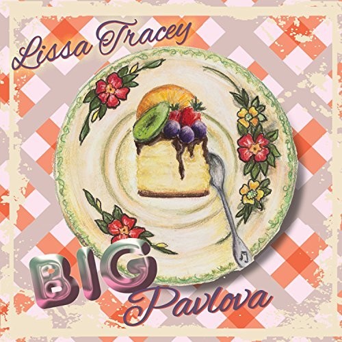 Tracey,lissa - Big Pavlova - Music CD